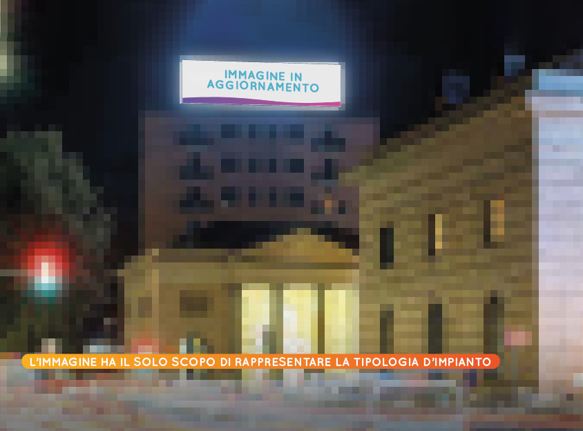 Tipologia MAXI LED a Milano, nei pressi di Colonna di Porta Orientale